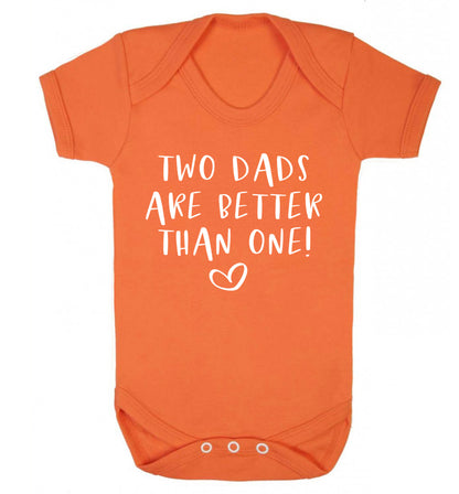 Two dads are better than one Baby Vest orange 18-24 months