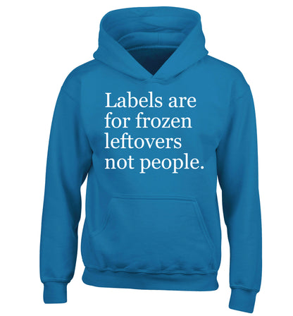 Labels are for frozen leftovers not people. children's blue hoodie 12-13 Years