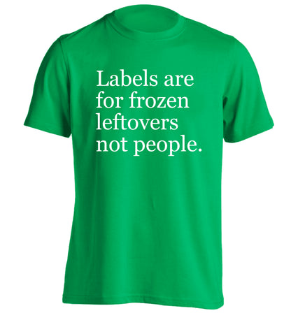 Labels are for frozen leftovers not people. adults unisex green Tshirt 2XL