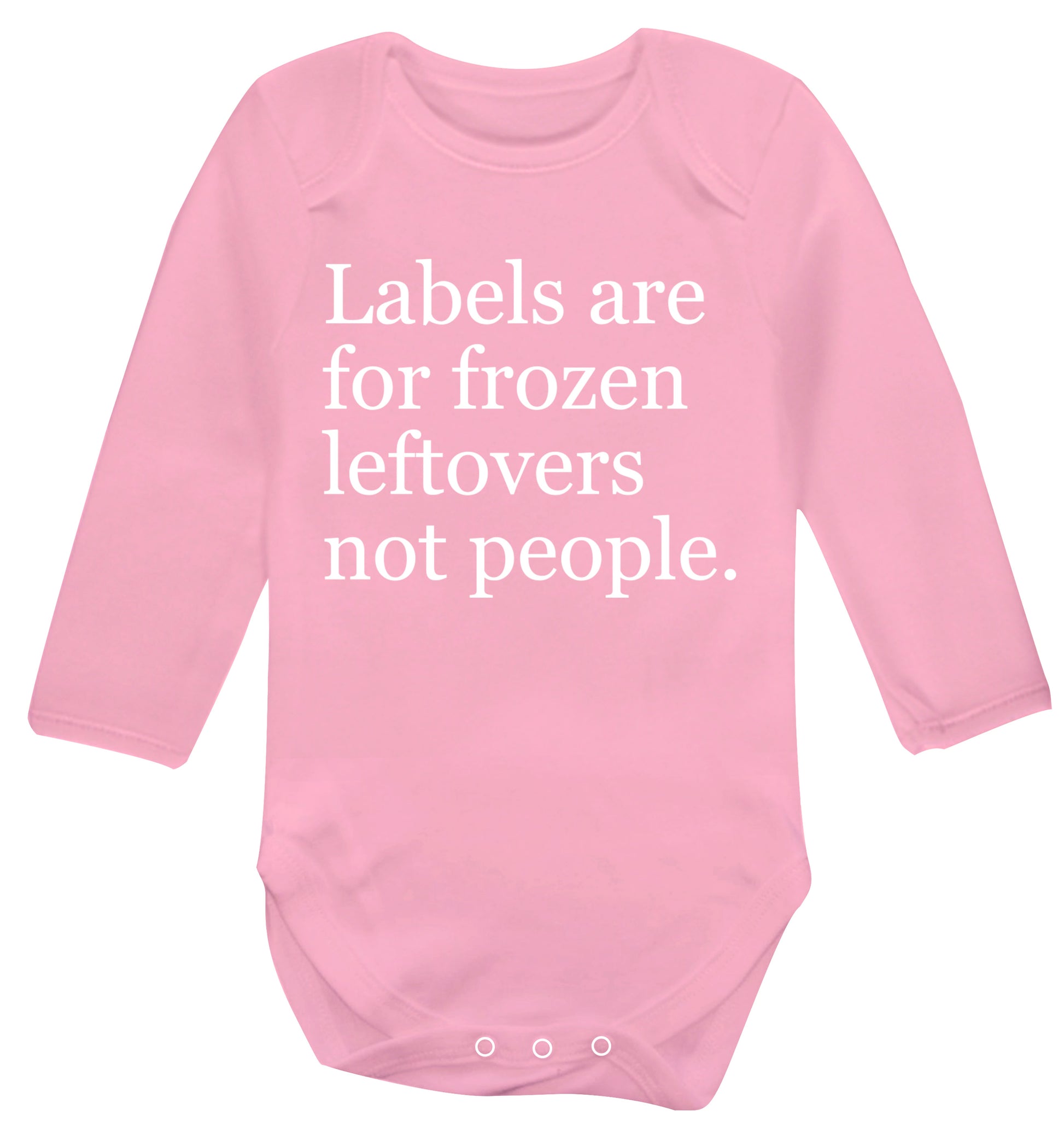 Labels are for frozen leftovers not people. Baby Vest long sleeved pale pink 6-12 months