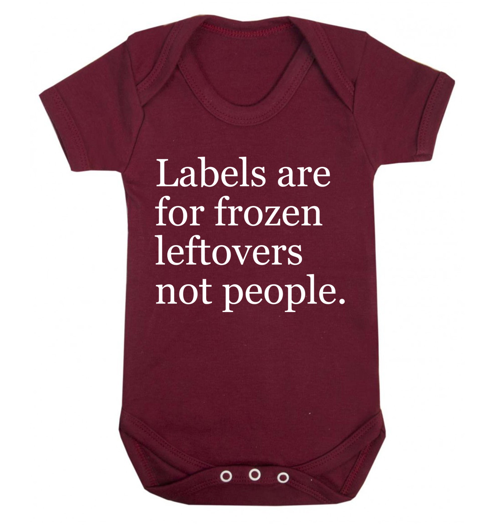 Labels are for frozen leftovers not people. Baby Vest maroon 18-24 months