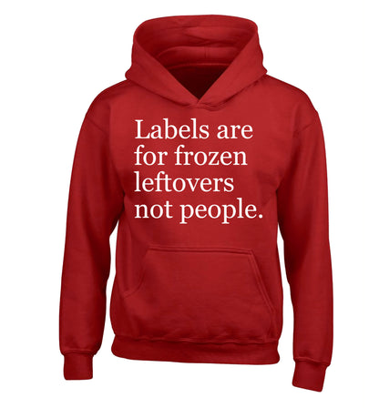 Labels are for frozen leftovers not people. children's red hoodie 12-13 Years