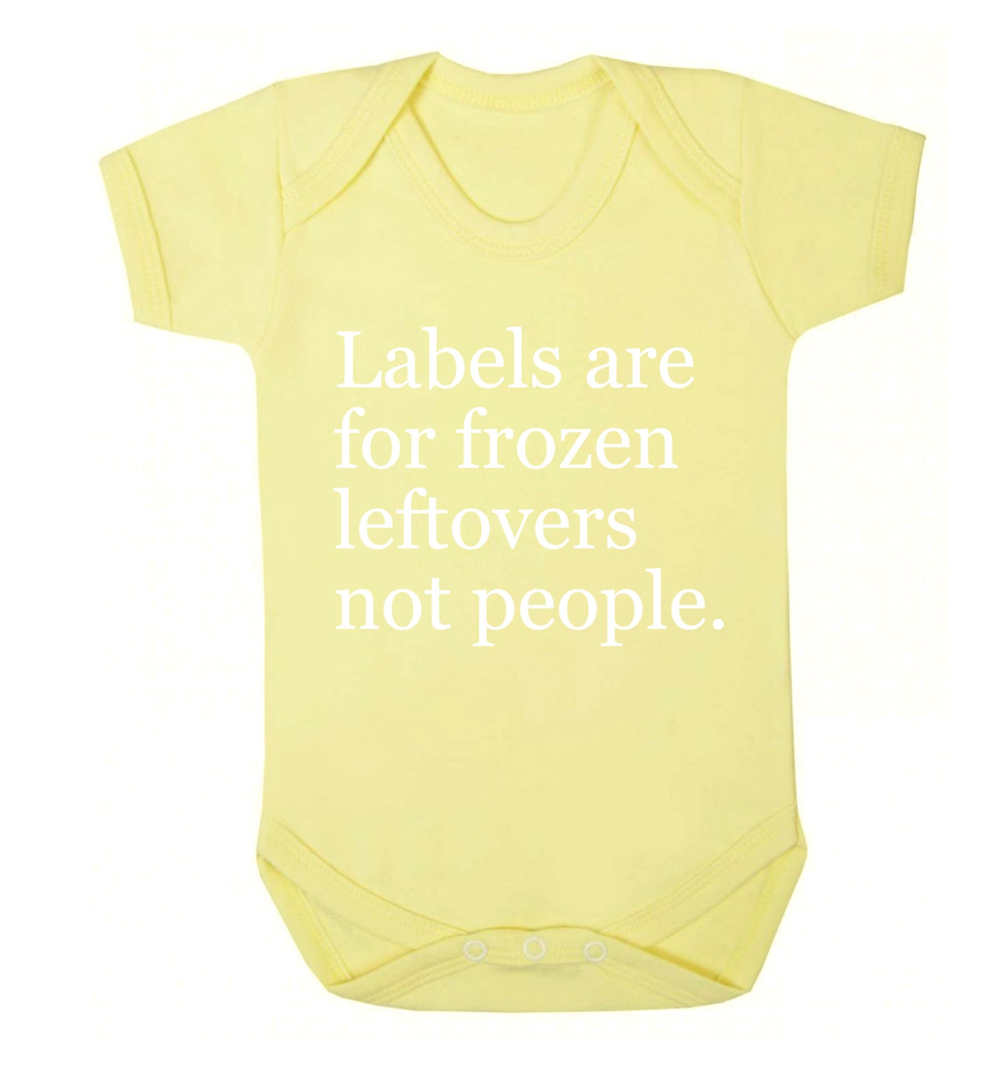 Labels are for frozen leftovers not people. Baby Vest pale yellow 18-24 months
