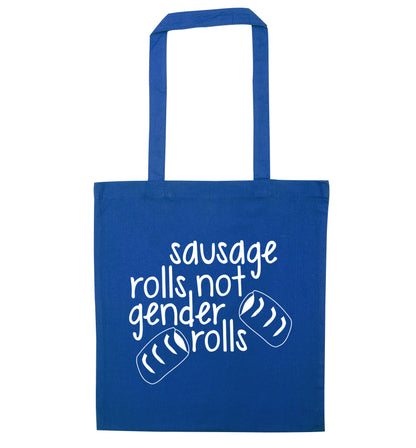 Sausage rolls not gender rolls blue tote bag