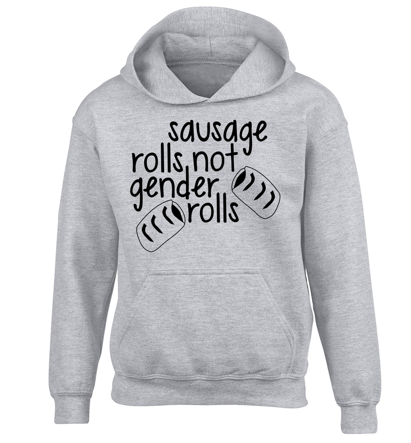 Sausage rolls not gender rolls children's grey hoodie 12-13 Years