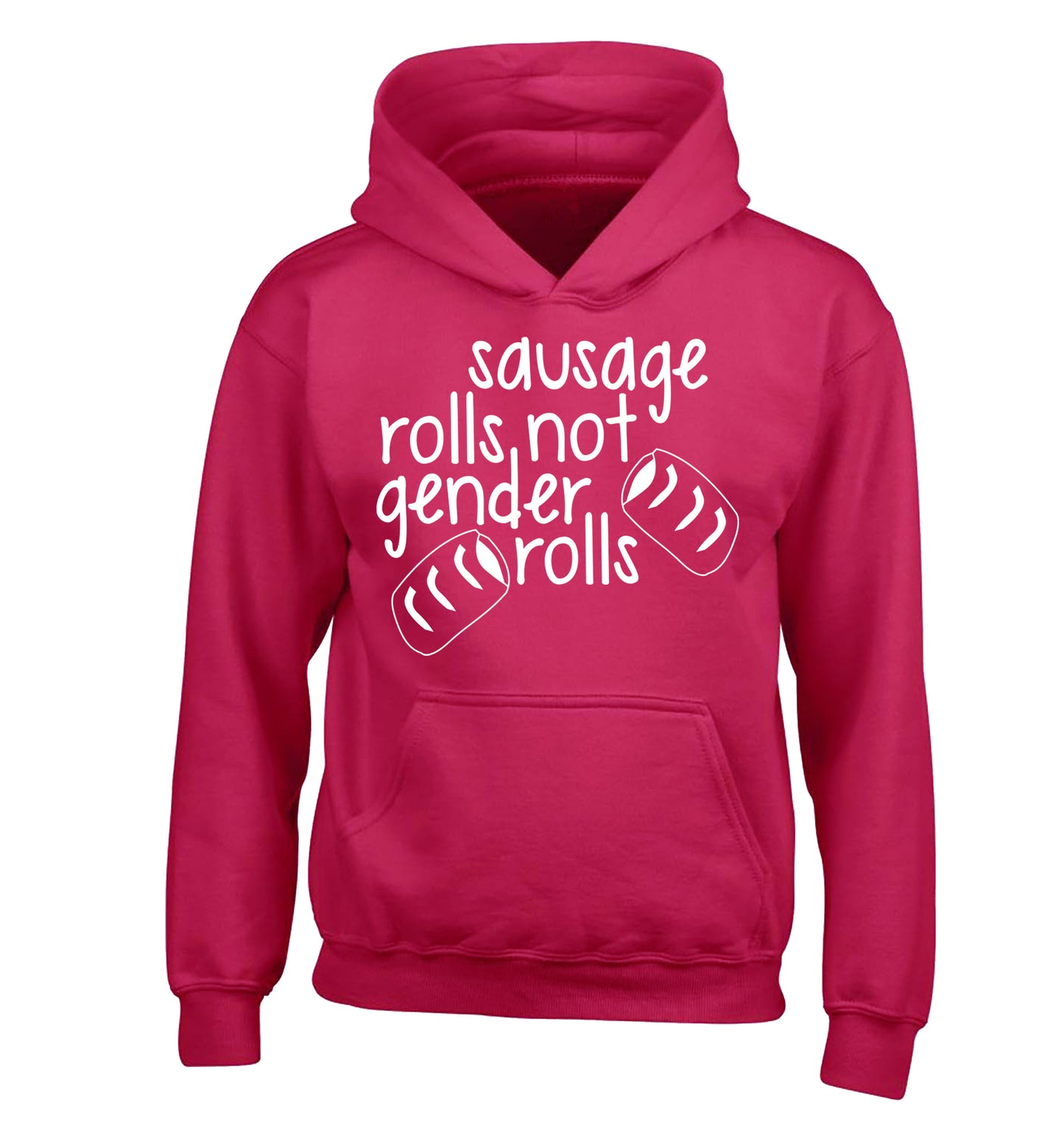 Sausage rolls not gender rolls children's pink hoodie 12-13 Years
