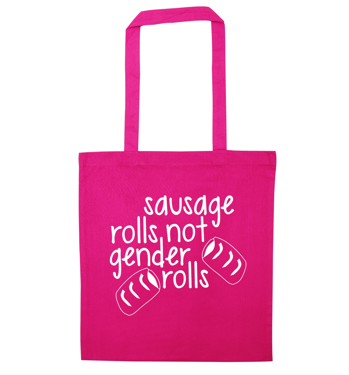 Sausage rolls not gender rolls pink tote bag