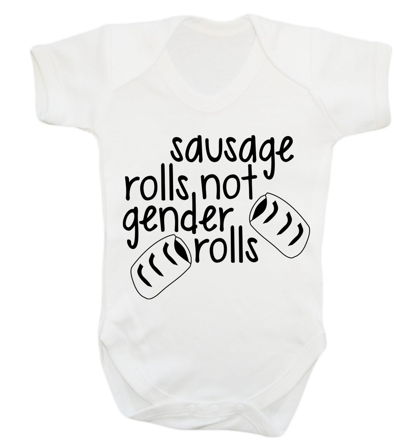 Sausage rolls not gender rolls Baby Vest white 18-24 months