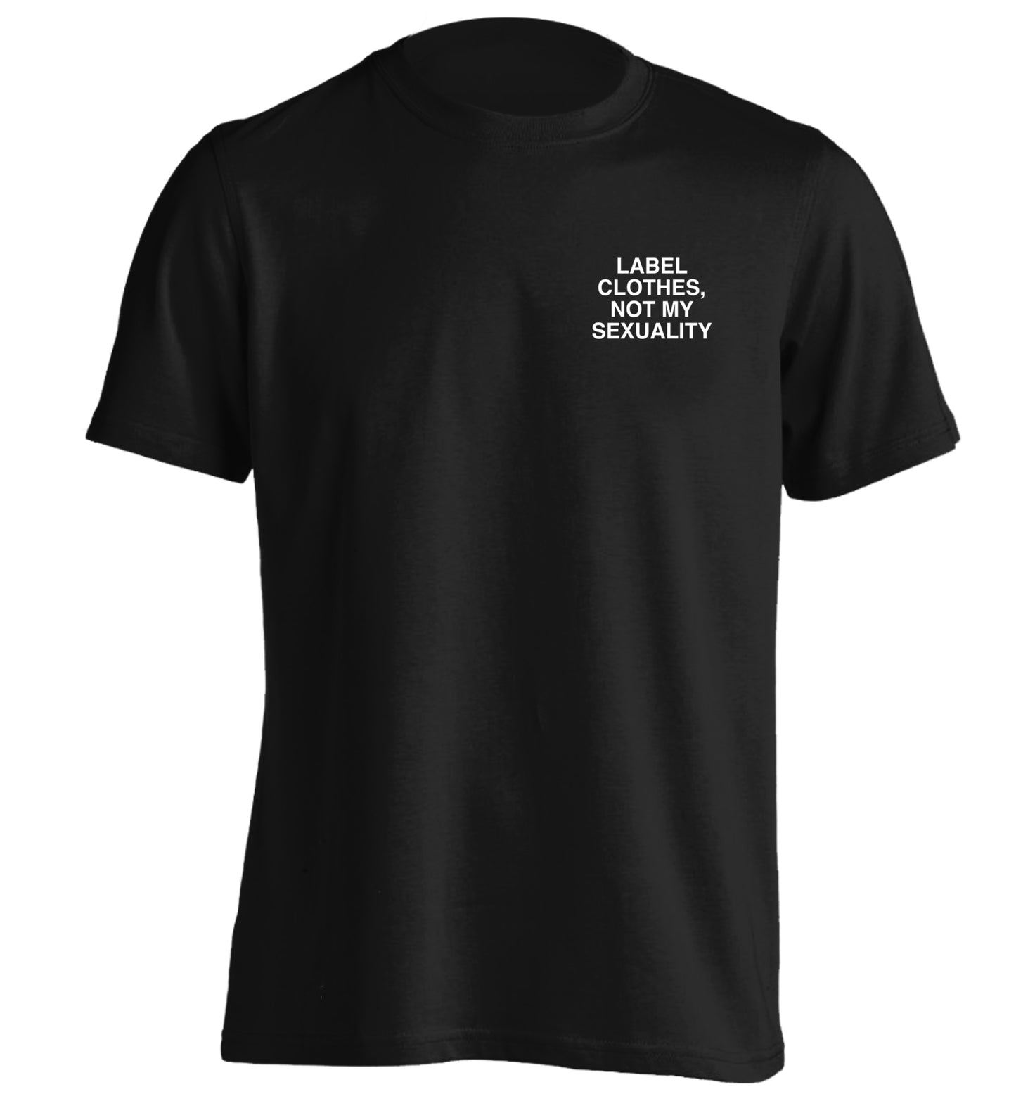 Label clothes not my sexuality pocket design adults unisex black Tshirt 2XL
