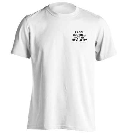 Label clothes not my sexuality pocket design adults unisex white Tshirt 2XL
