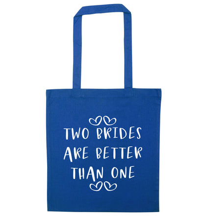 Two brides are better than one blue tote bag