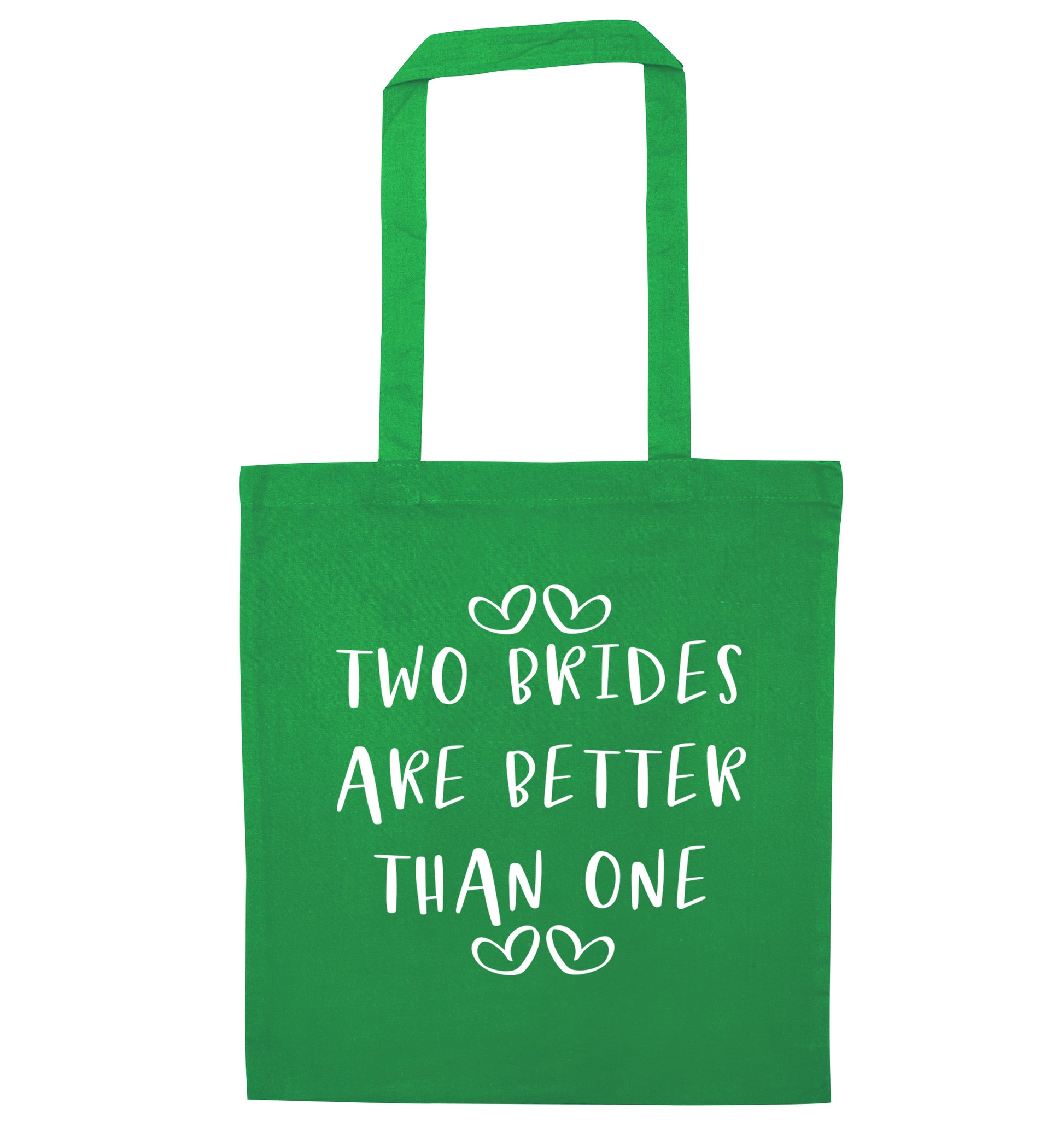 Two brides are better than one green tote bag