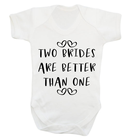 Two brides are better than one baby vest white 18-24 months