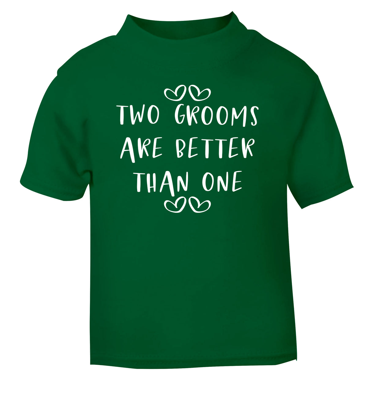Two grooms are better than one green baby toddler Tshirt 2 Years