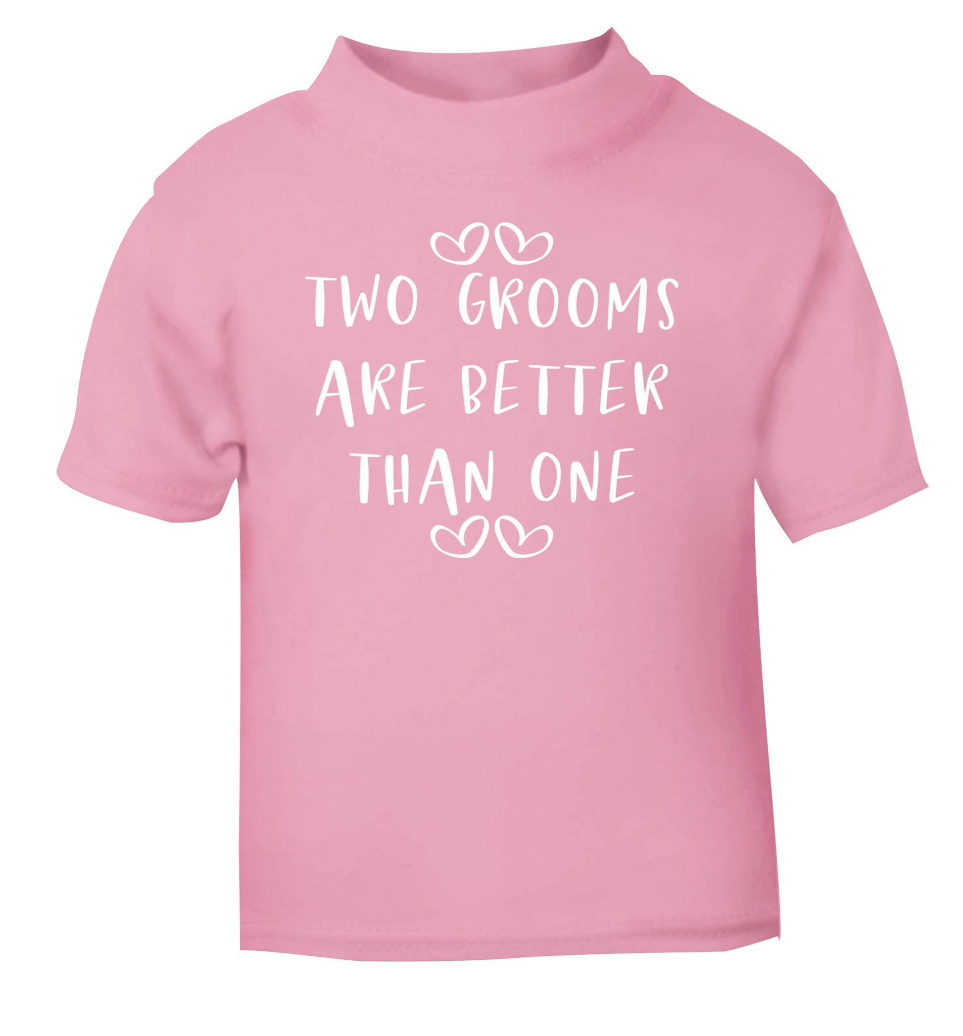 Two grooms are better than one light pink baby toddler Tshirt 2 Years
