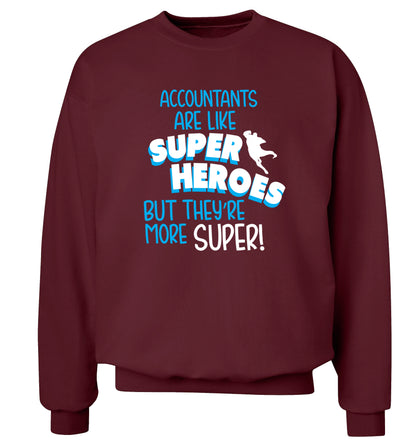 Accountants are like superheroes but they're more super Adult's unisex maroon Sweater 2XL