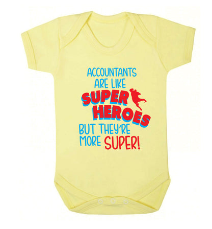 Accountants are like superheroes but they're more super Baby Vest pale yellow 18-24 months
