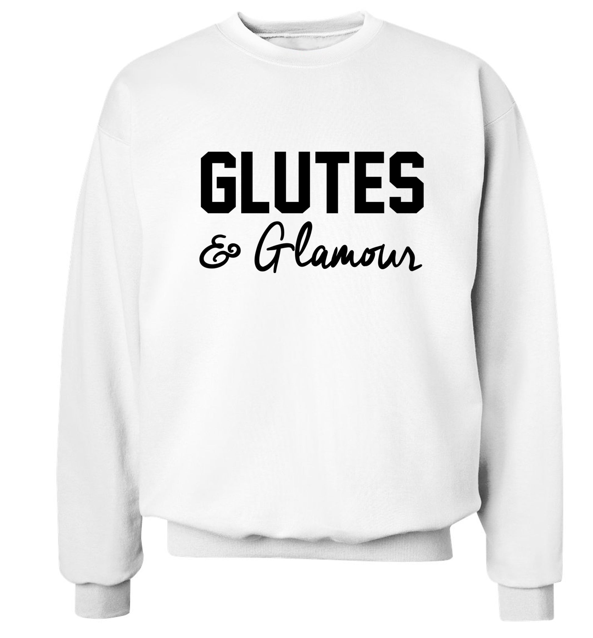 Glutes and glamour Adult's unisex white Sweater 2XL
