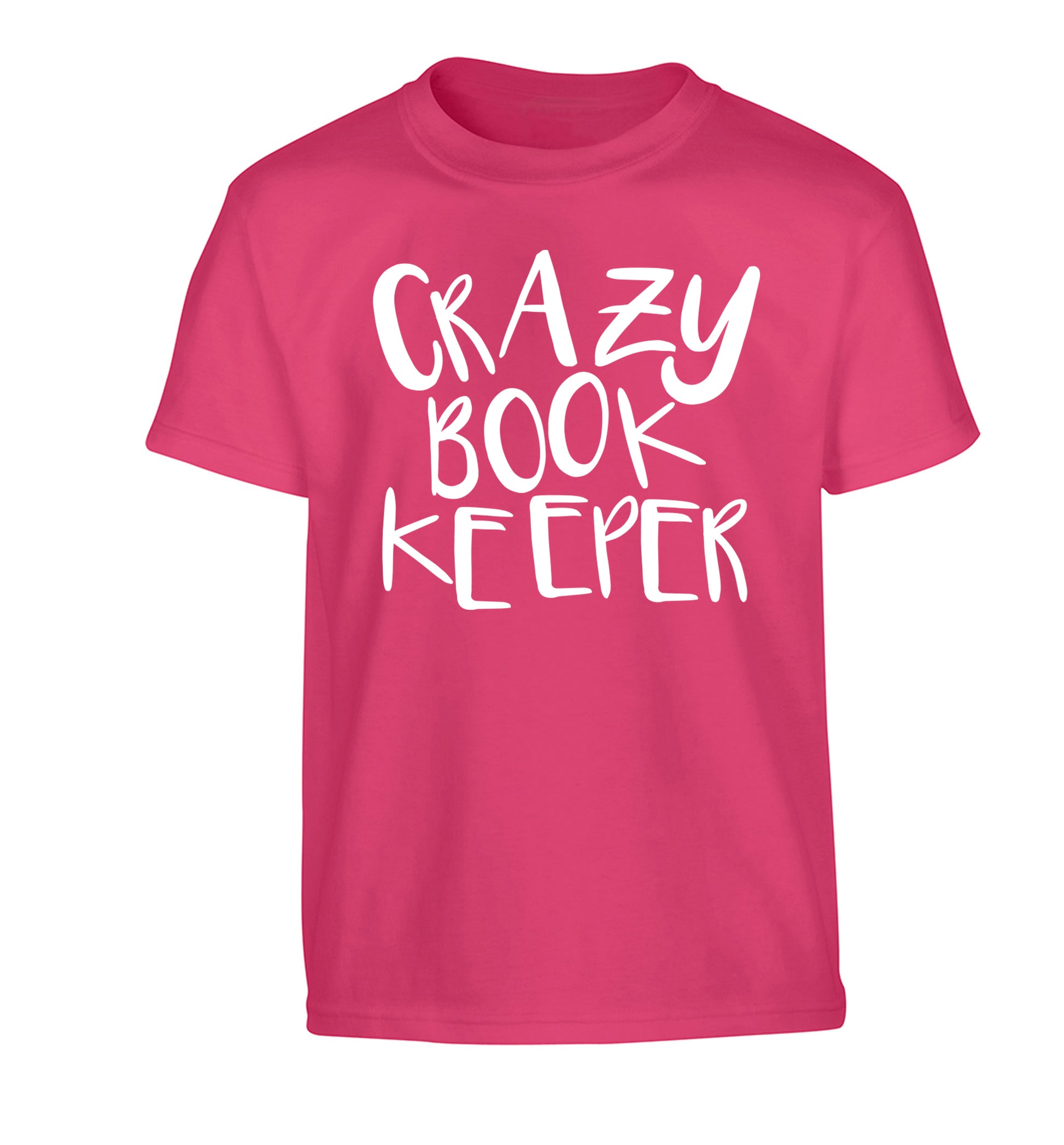 Crazy bookkeeper Children's pink Tshirt 12-13 Years