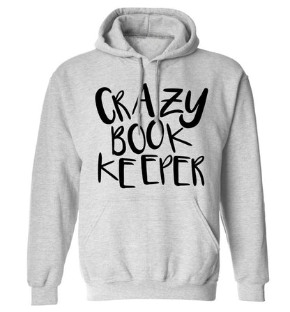 Crazy bookkeeper adults unisex grey hoodie 2XL