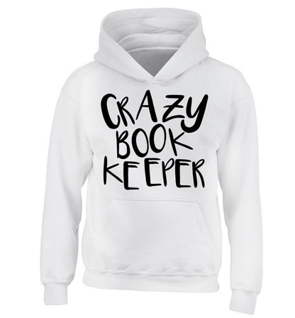 Crazy bookkeeper children's white hoodie 12-13 Years