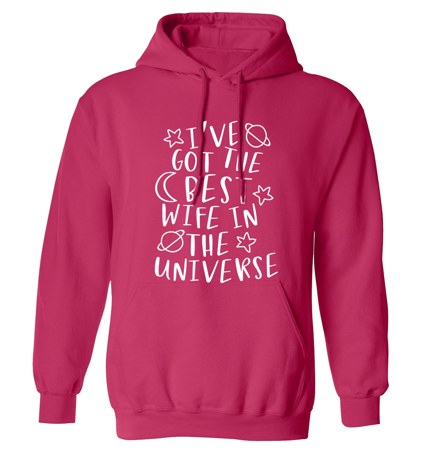 I've got the best wife in the universe adults unisex pink hoodie 2XL