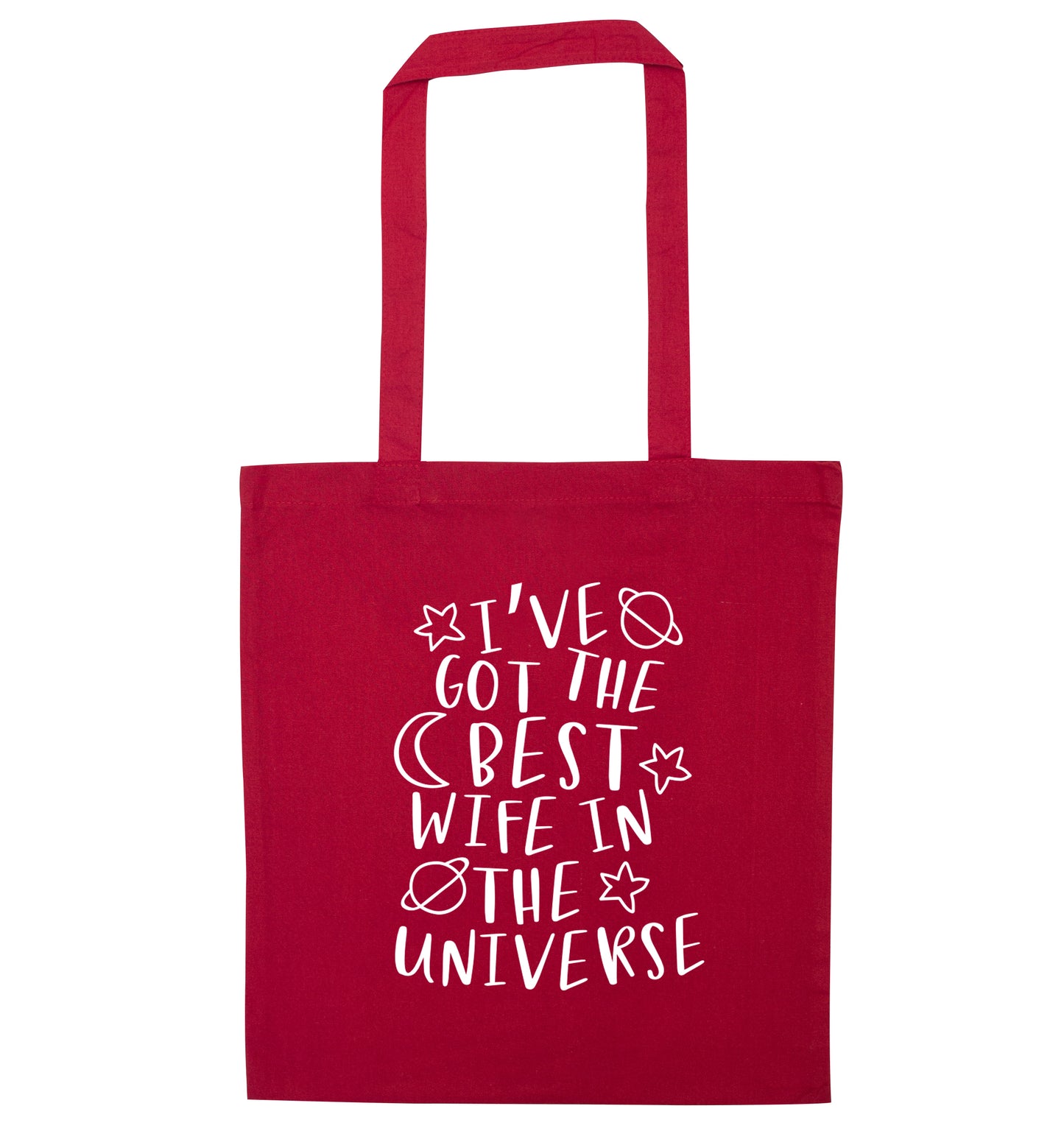 I've got the best wife in the universe red tote bag