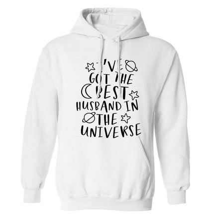 I've got the best husband in the universe adults unisex white hoodie 2XL