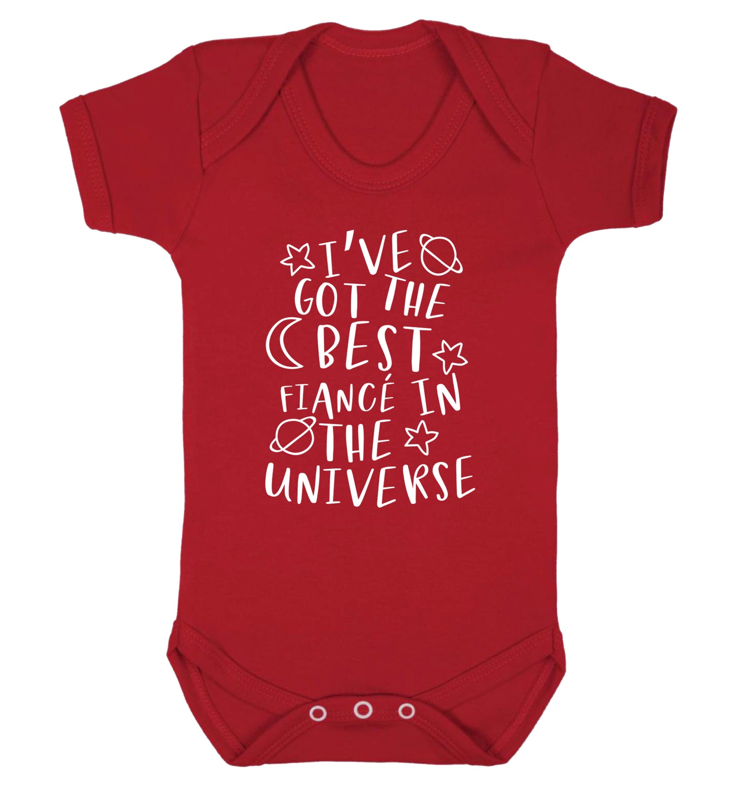 I've got the best fiance in the universe Baby Vest red 18-24 months