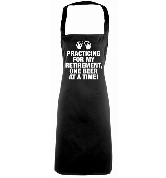 Practicing my retirement one beer at a time black apron