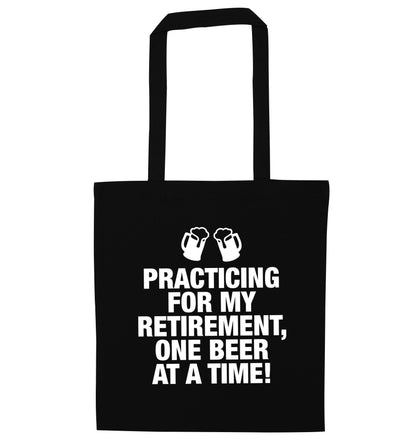 Practicing my retirement one beer at a time black tote bag