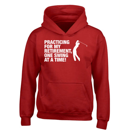 Practicing for my retirement one swing at a time children's red hoodie 12-13 Years