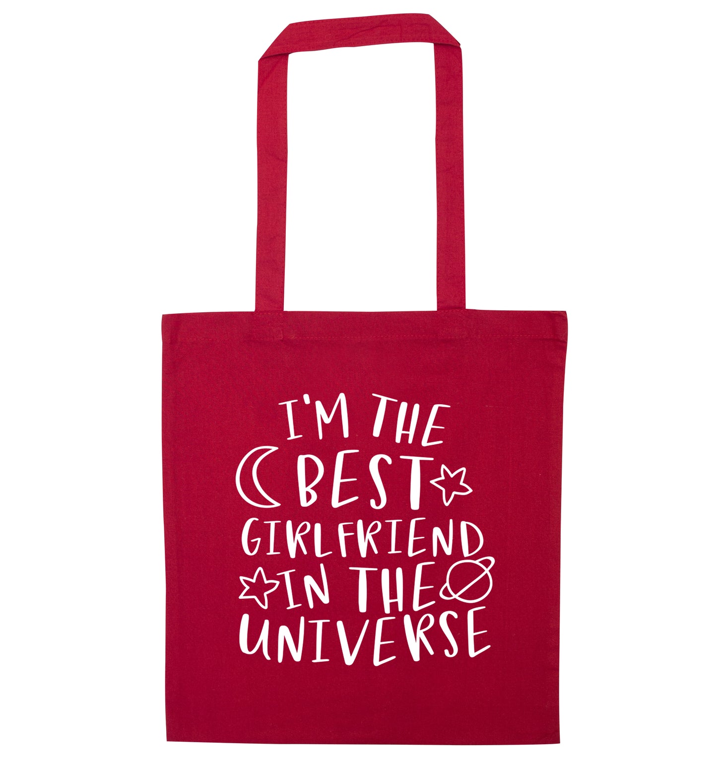 I'm the best girlfriend in the universe red tote bag