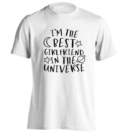 I'm the best girlfriend in the universe adults unisex white Tshirt 2XL