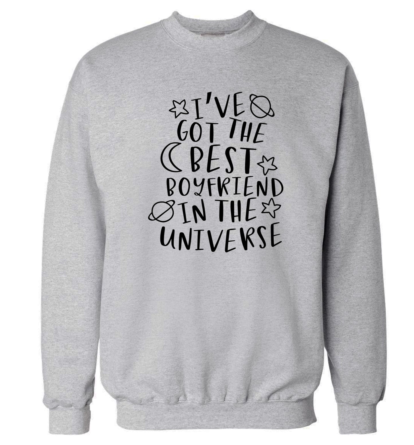 I've got the best boyfriend in the universe Adult's unisex grey Sweater 2XL