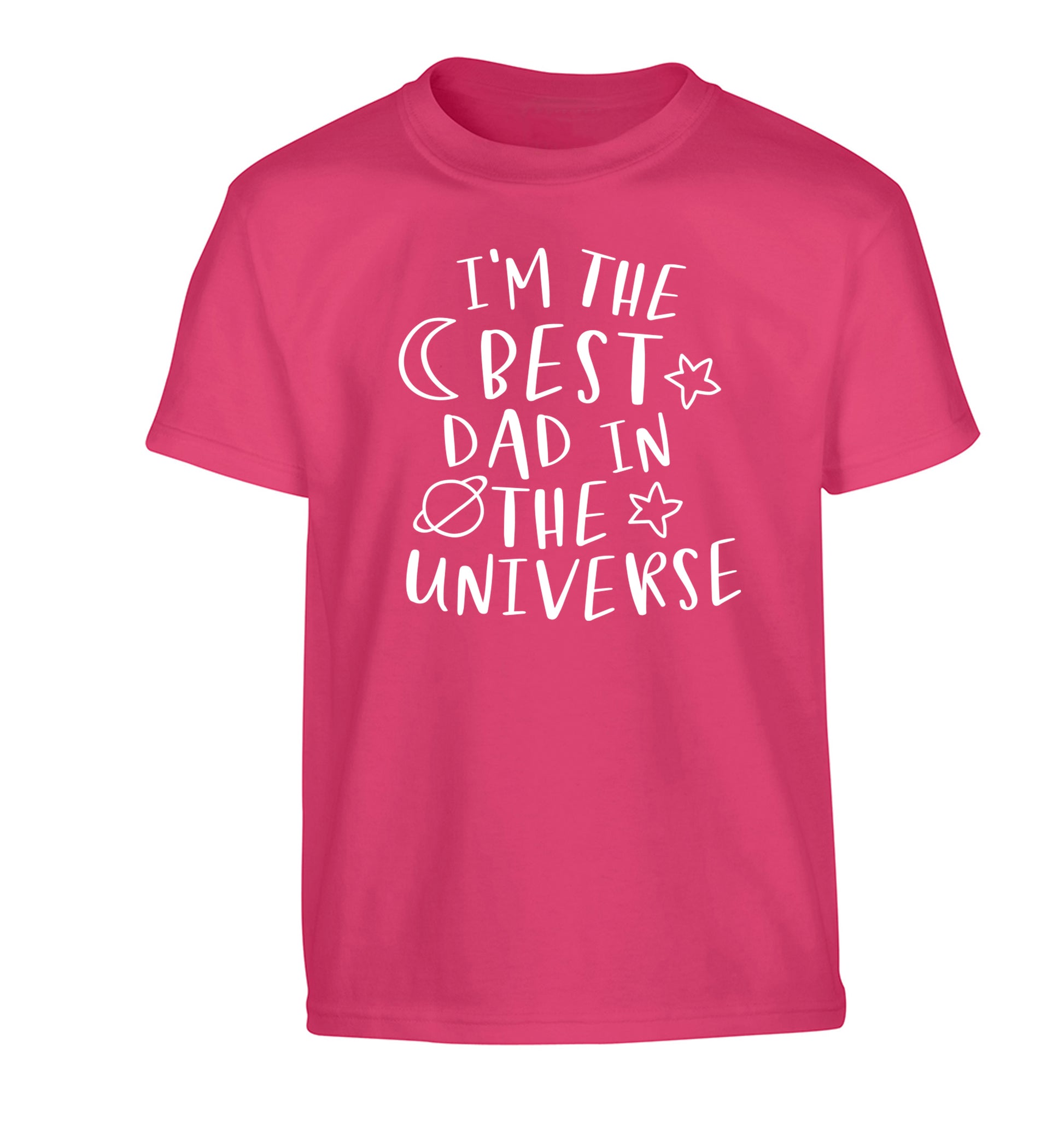 I'm the best dad in the universe Children's pink Tshirt 12-13 Years
