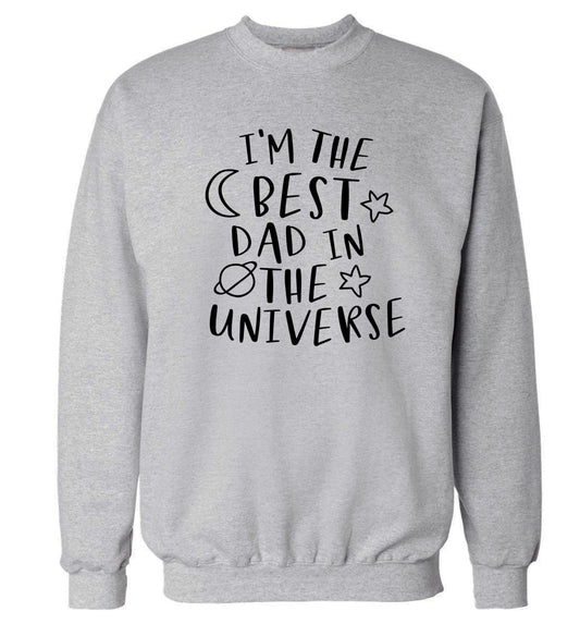 I'm the best dad in the universe Adult's unisex grey Sweater 2XL