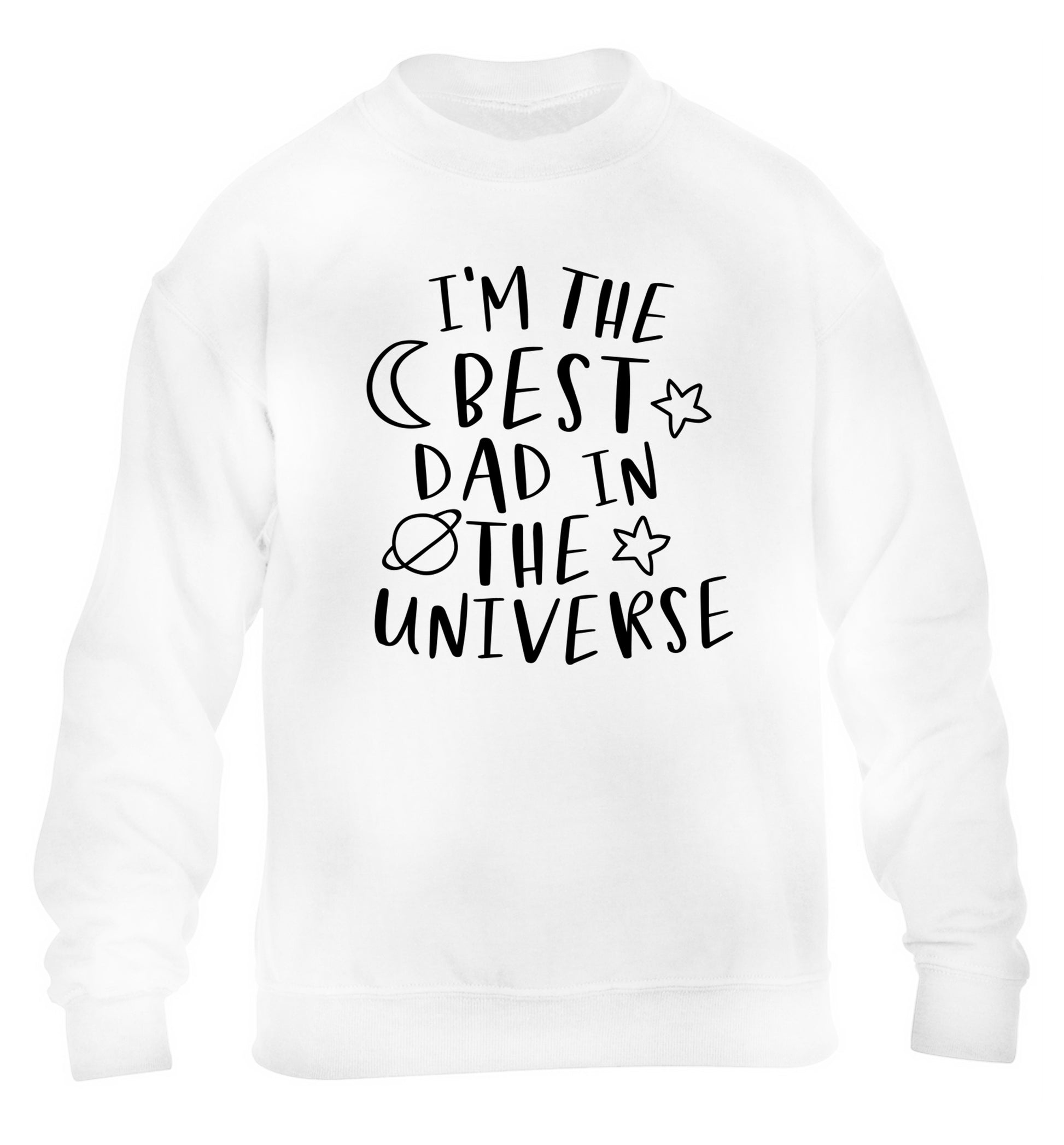 I'm the best dad in the universe children's white sweater 12-13 Years