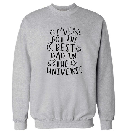 I've got the best dad in the universe Adult's unisex grey Sweater 2XL