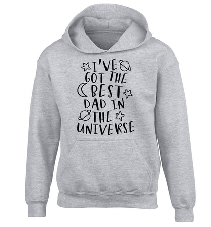 I've got the best dad in the universe children's grey hoodie 12-13 Years