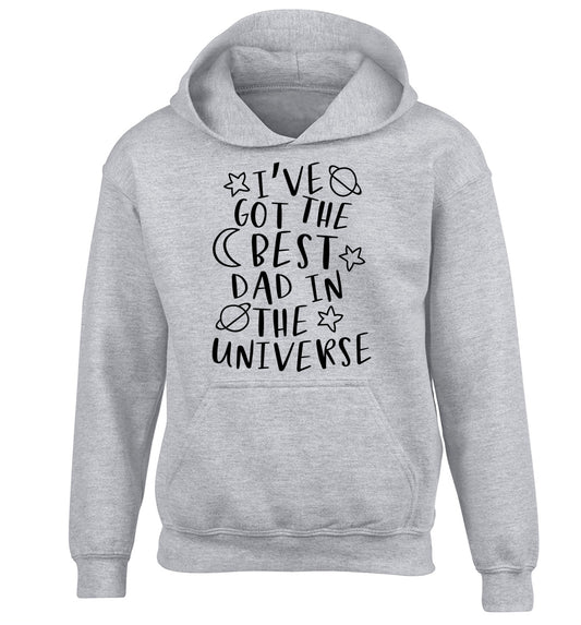I've got the best dad in the universe children's grey hoodie 12-13 Years