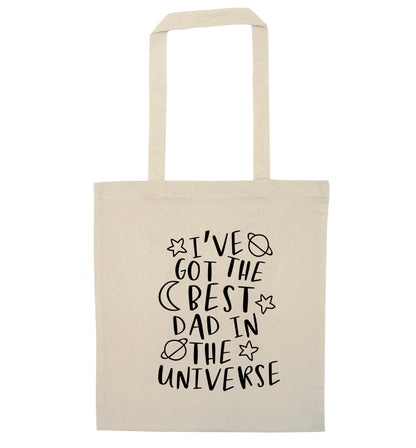 I've got the best dad in the universe natural tote bag