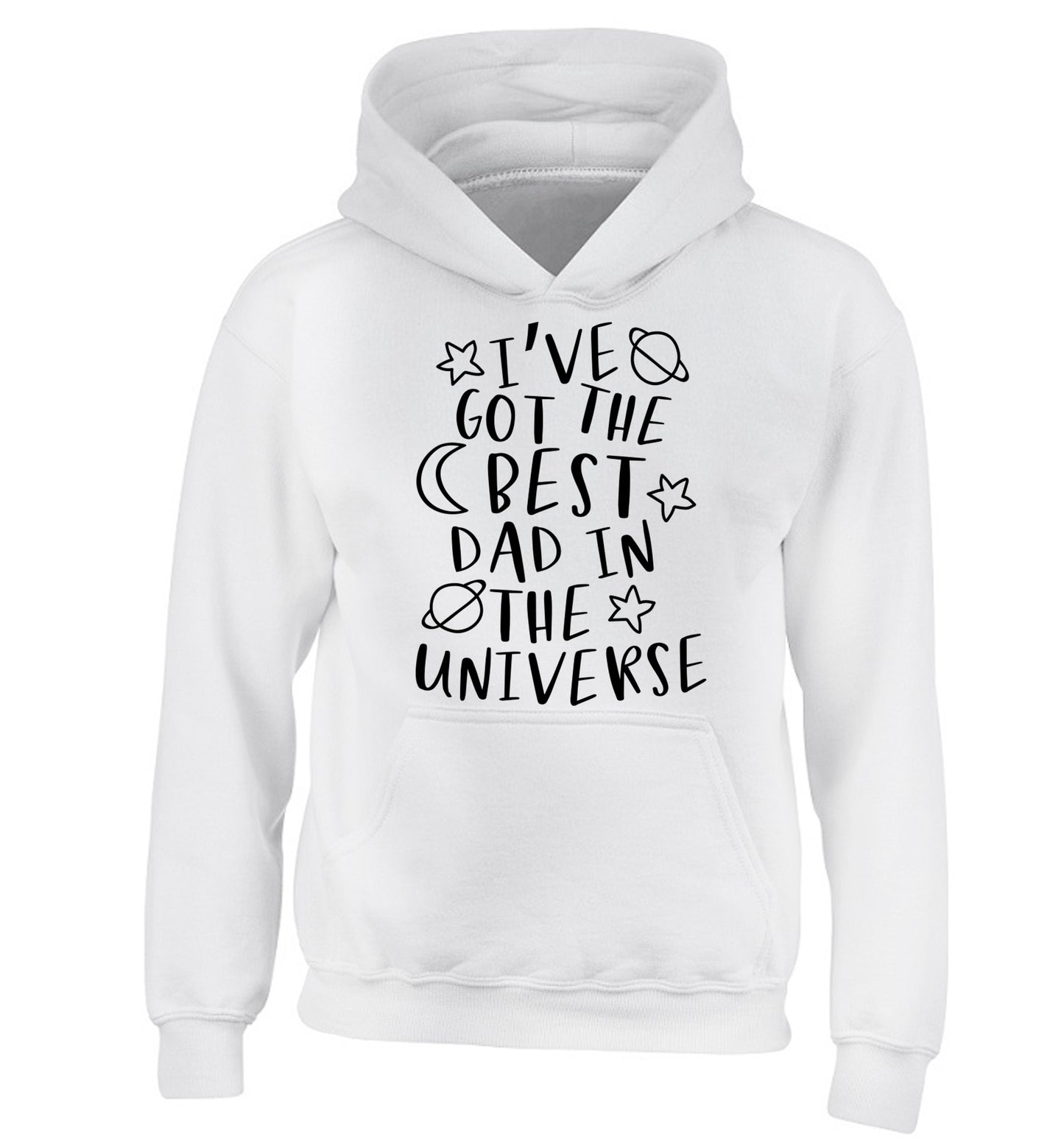 I've got the best dad in the universe children's white hoodie 12-13 Years