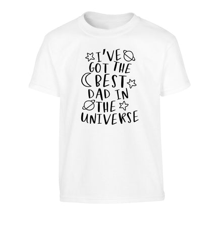 I've got the best dad in the universe Children's white Tshirt 12-13 Years