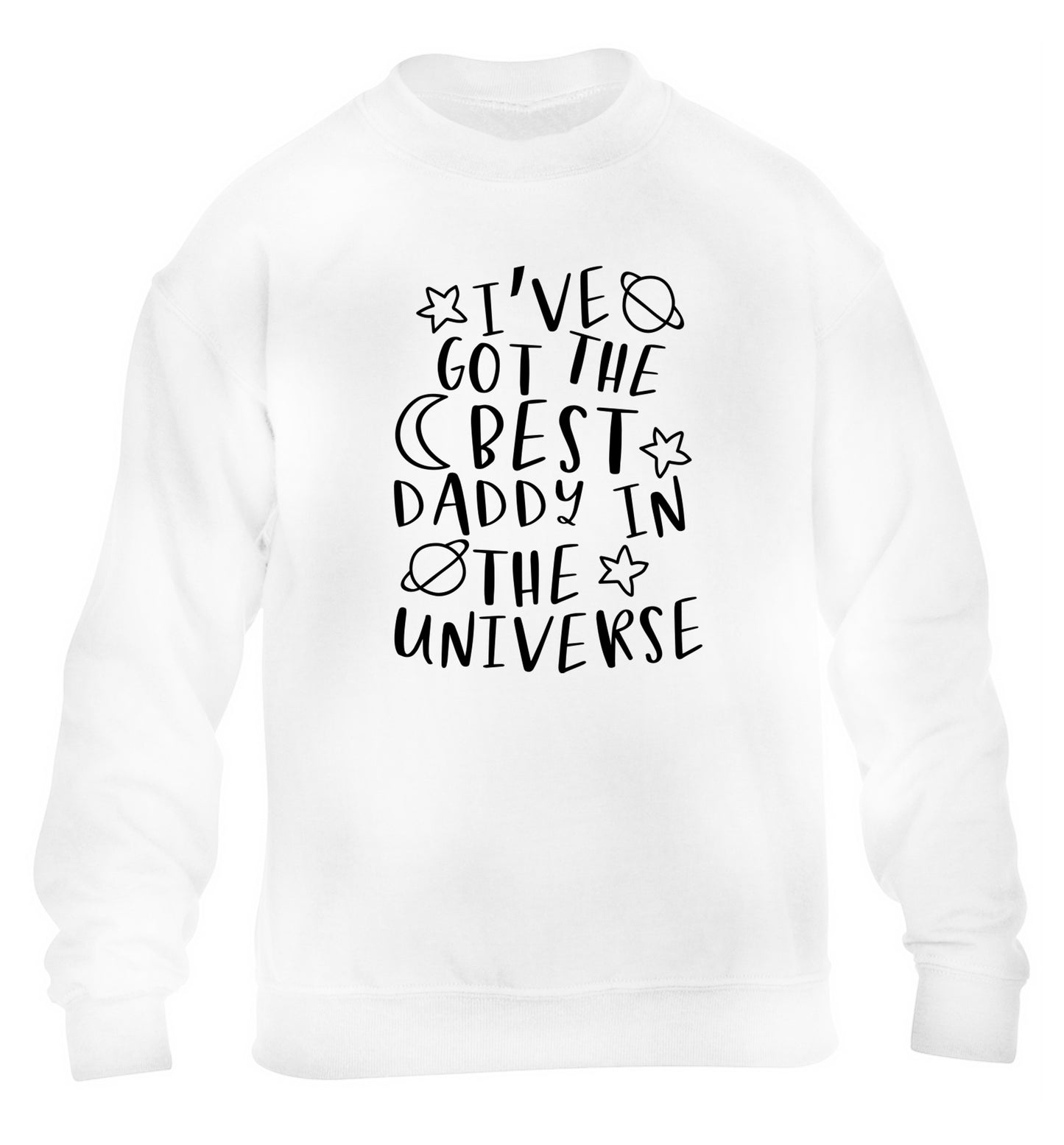 I've got the best daddy in the universe children's white sweater 12-13 Years