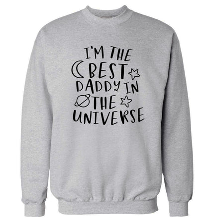 I'm the best daddy in the universe Adult's unisex grey Sweater 2XL