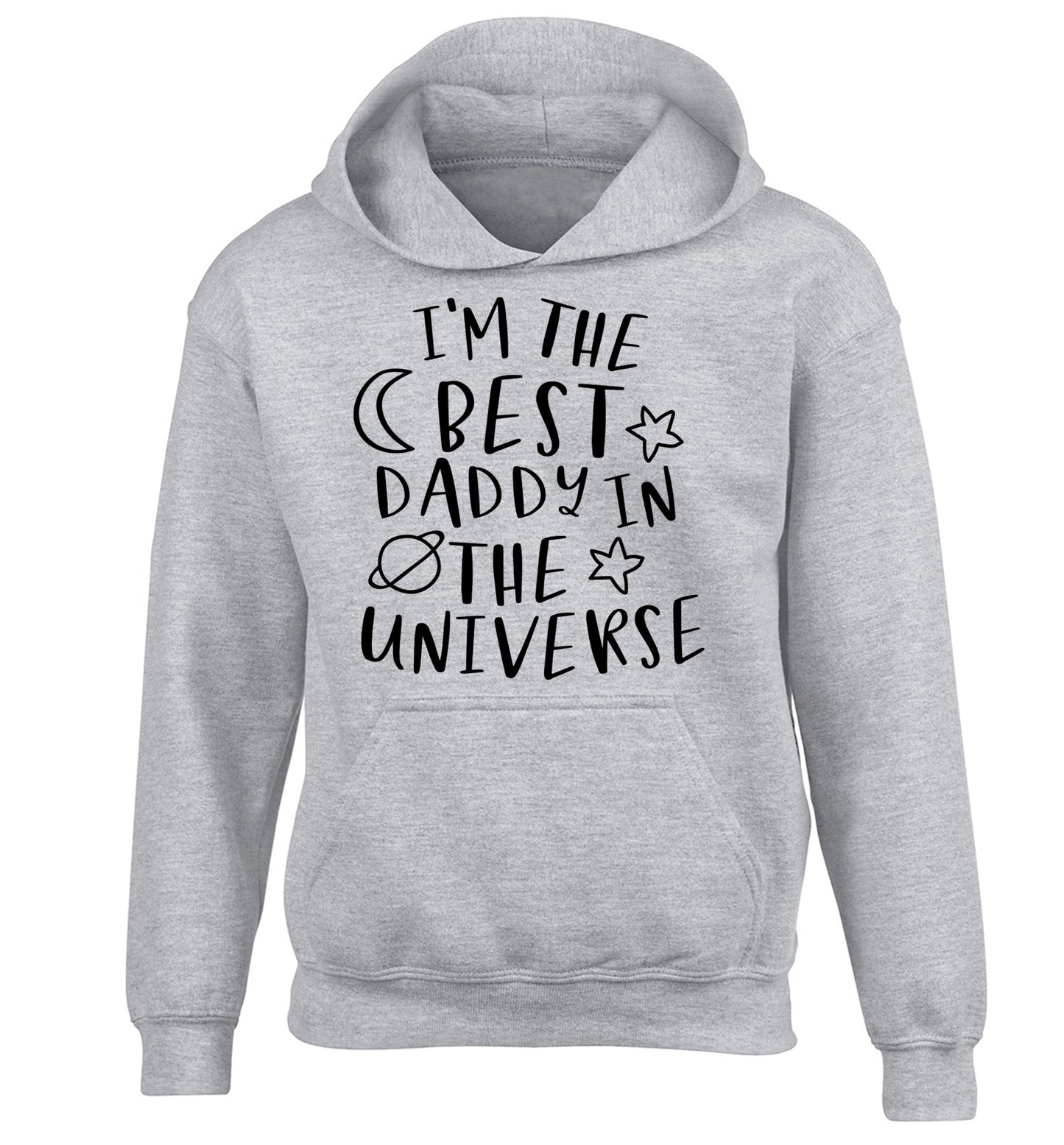 I'm the best daddy in the universe children's grey hoodie 12-13 Years