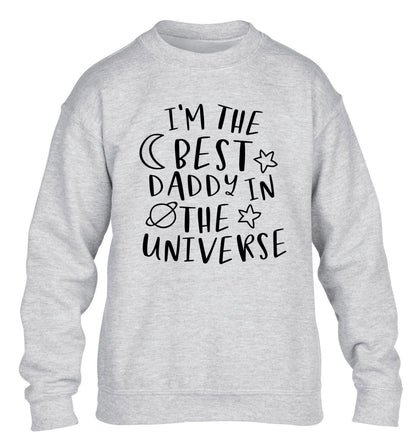 I'm the best daddy in the universe children's grey sweater 12-13 Years