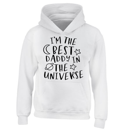 I'm the best daddy in the universe children's white hoodie 12-13 Years