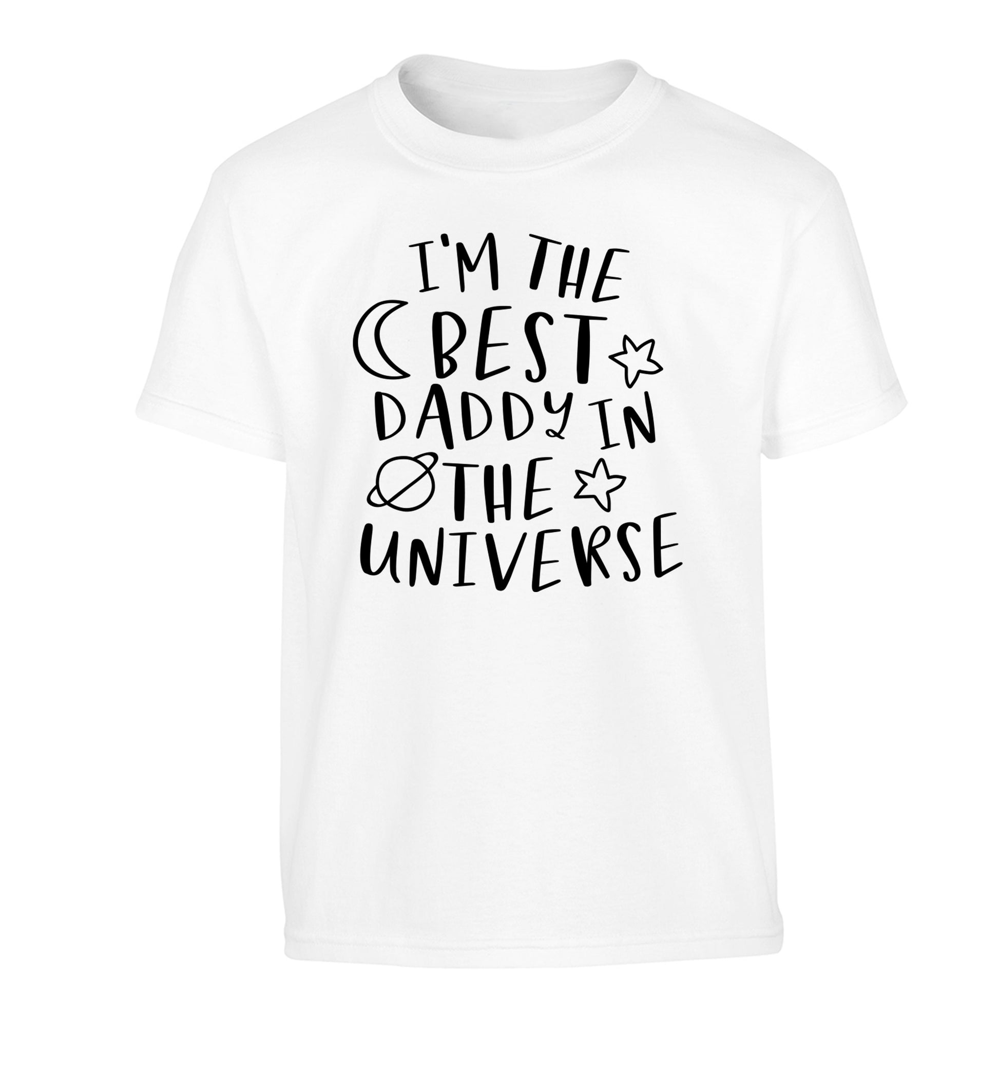 I'm the best daddy in the universe Children's white Tshirt 12-13 Years